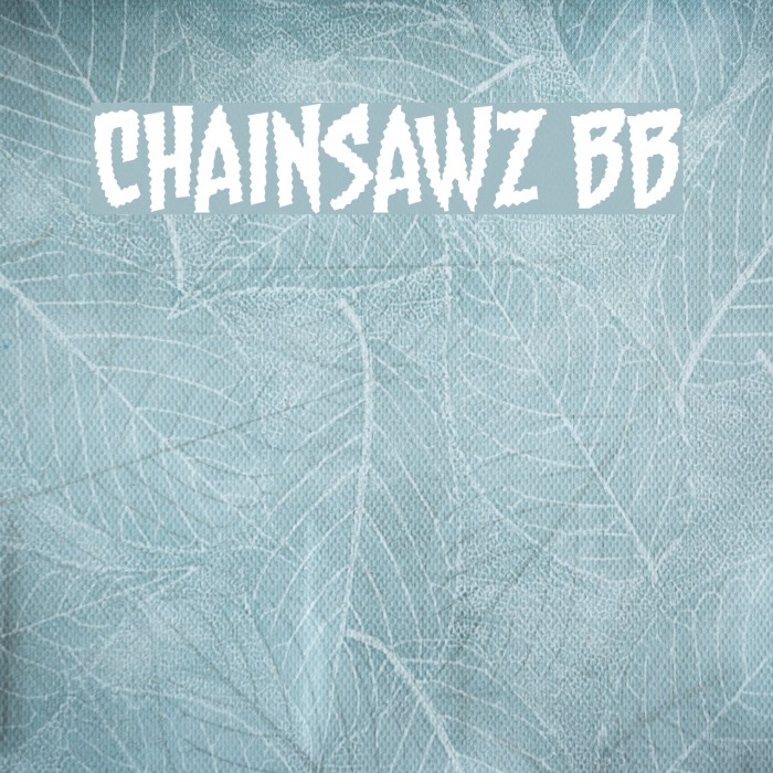 Chainsawz BB Example 1