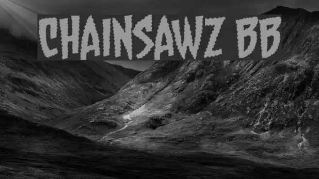 Chainsawz BB Font examples