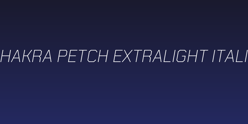 Chakra Petch ExtraLight Italic Social Header