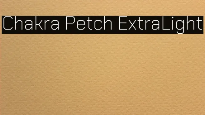 Chakra Petch ExtraLight Example 2