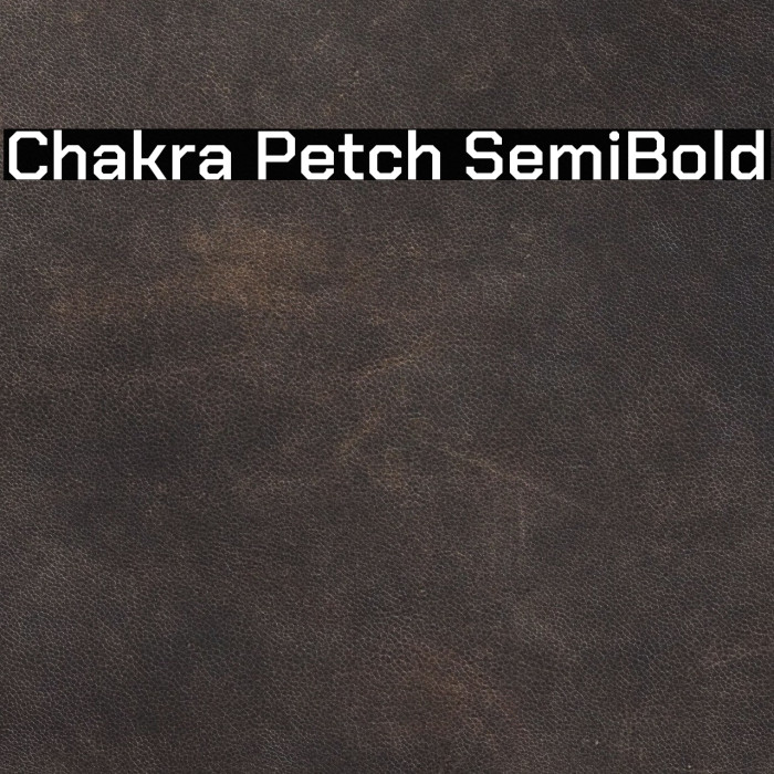 Chakra Petch SemiBold Font examples