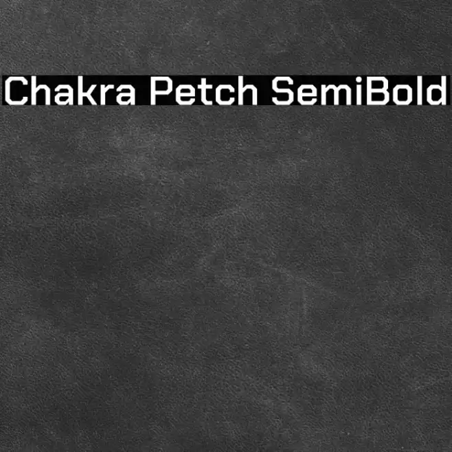 Chakra Petch SemiBold Font examples