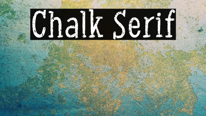 Chalk Serif Example 1