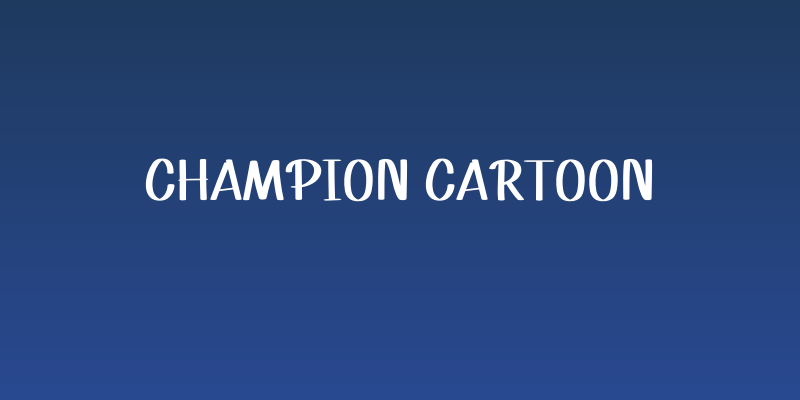 Champion Cartoon Social Header