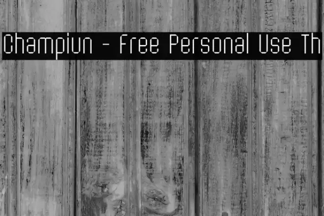 Champiun - Free Personal Use Th Caratteri examples