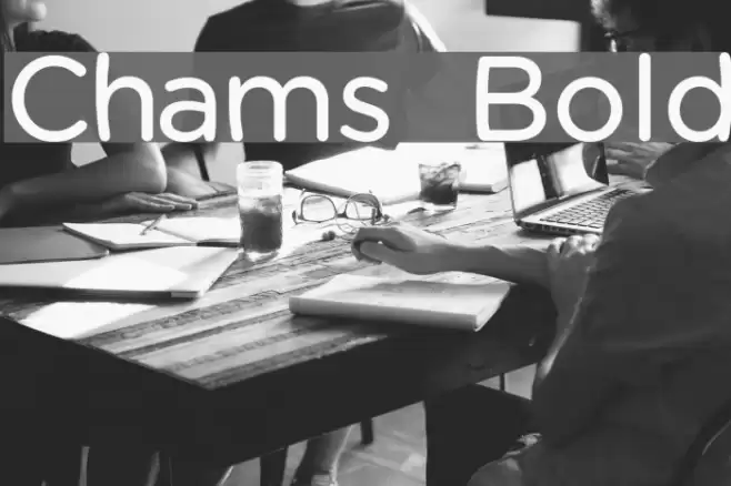 Chams  Bold Font examples