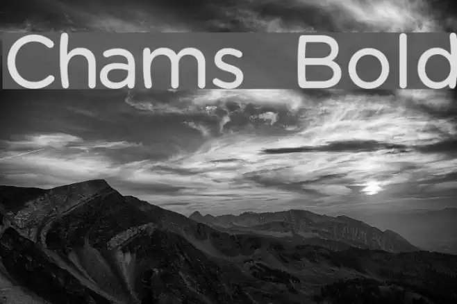 Chams  Bold Font examples