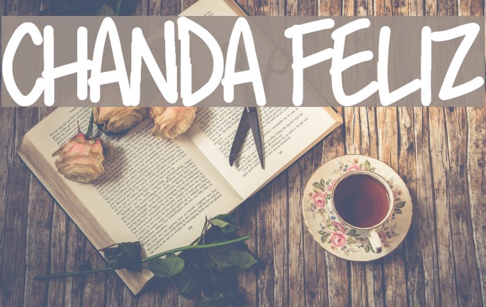 Chanda Feliz फ़ॉन्ट examples
