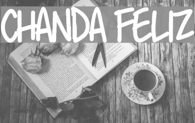 Chanda Feliz फ़ॉन्ट examples