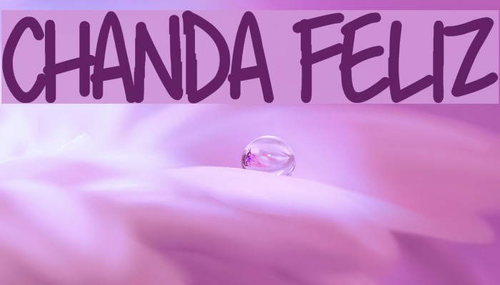 Chanda Feliz फ़ॉन्ट examples