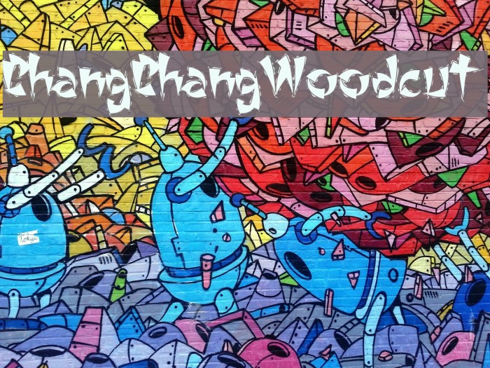 ChangChangWoodcut Font examples