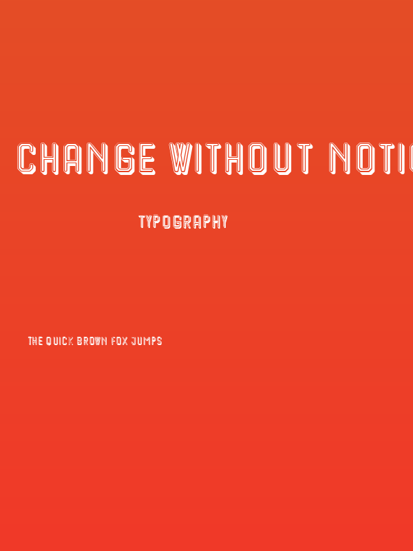 Change Without Notice Regular Poster