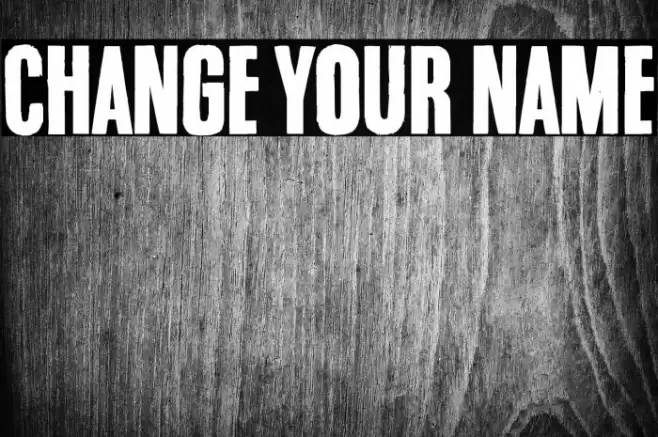 Change your name Font examples
