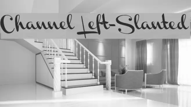 Channel Left-Slanted Font examples
