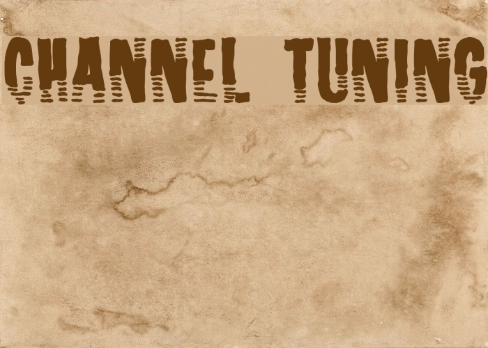 Channel Tuning Font examples