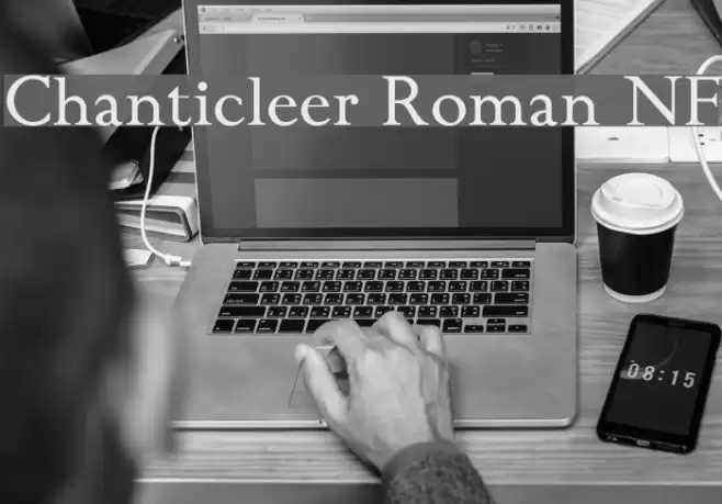 Chanticleer Roman NF Font examples