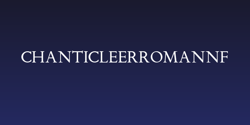 ChanticleerRomanNF Social Header