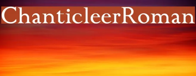 ChanticleerRoman Example 3