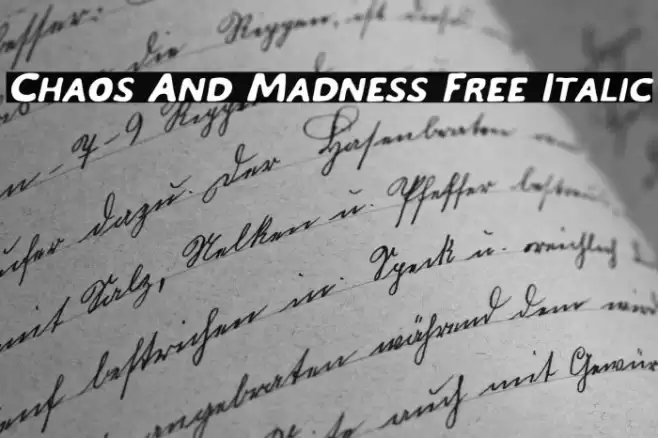 Chaos And Madness Free Italic Font examples
