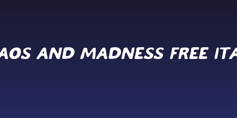 Chaos And Madness Free Italic Social Header