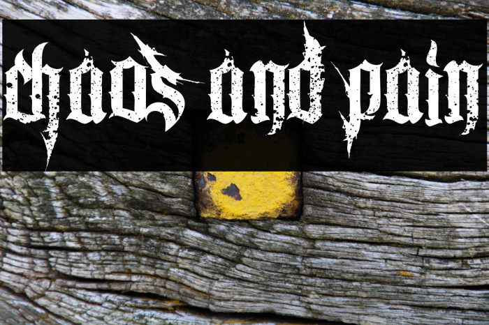 Chaos and Pain Font examples