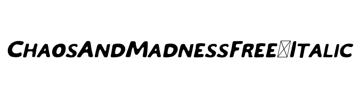 ChaosAndMadnessFree-Italic  لخطوط تنزيل