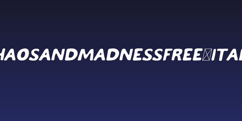ChaosAndMadnessFree-Italic Social Header