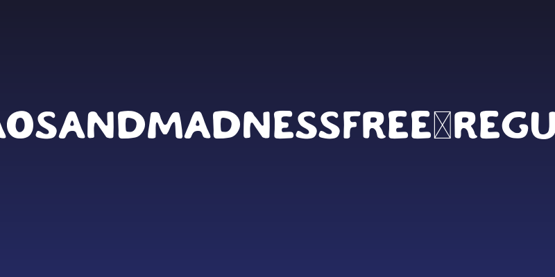 ChaosAndMadnessFree-Regular Social Header