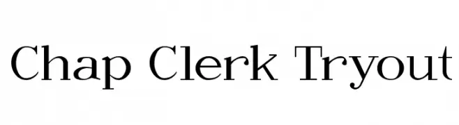 Chap Clerk Tryout  नि: शुल्क फ़ॉन्ट्स डाउनलोड