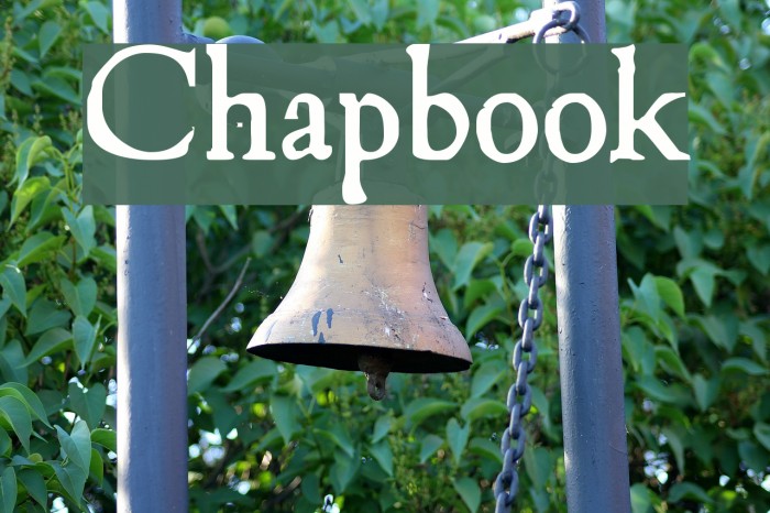 Chapbook Font examples