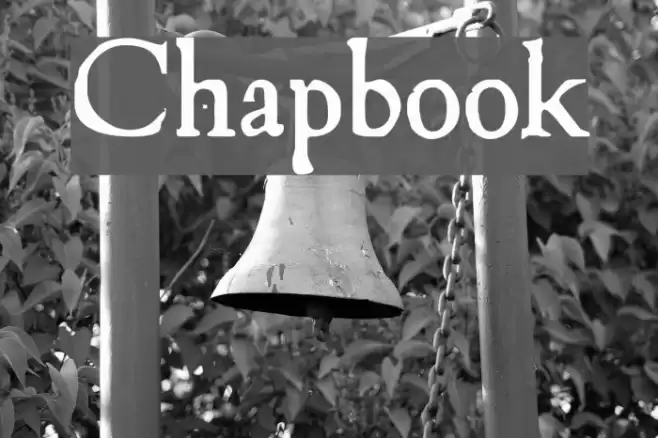 Chapbook Font examples