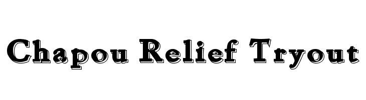 Chapou Relief Tryout Font