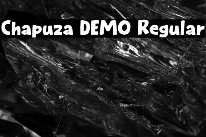 Chapuza DEMO Regular Schriftart examples