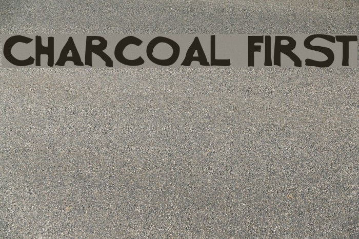 Charcoal first फ़ॉन्ट examples