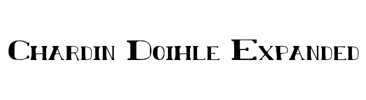 Chardin Doihle Expanded  Скачать бесплатные шрифты