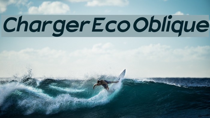 Charger Eco Oblique フォント examples