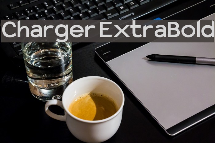 Charger ExtraBold フォント examples