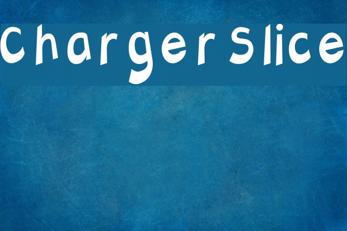Charger Slice Font examples