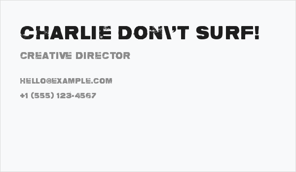Charlie don't surf! Business Card