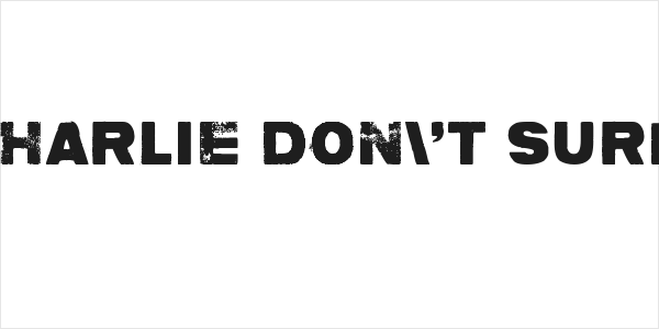 Charlie don't surf! Logo