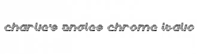Charlie's Angles Chrome Italic  नि: शुल्क फ़ॉन्ट्स डाउनलोड