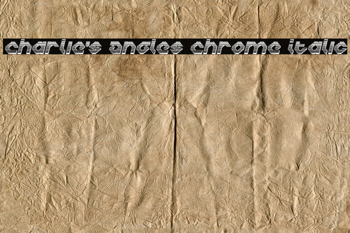 Charlie's Angles Chrome Italic Font examples