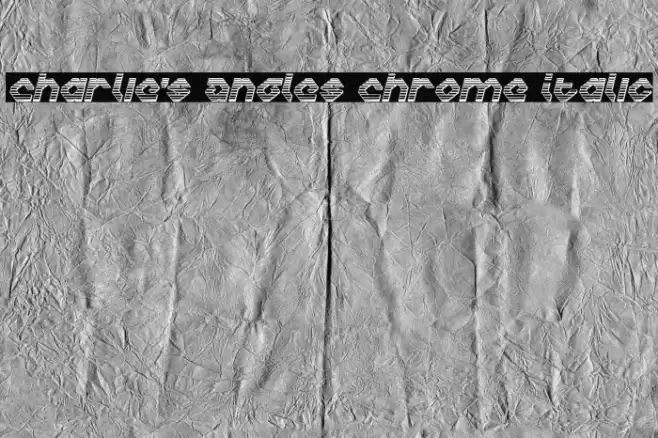 Charlie's Angles Chrome Italic خط examples