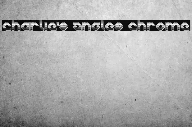 Charlie's Angles Chrome Fonte examples