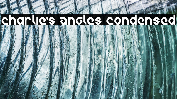 Charlie's Angles Condensed Font examples