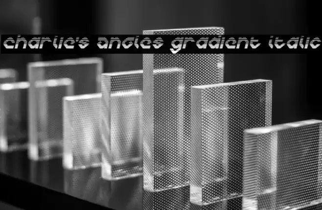 Charlie's Angles Gradient Italic خط examples