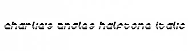 Charlie's Angles Halftone Italic  Free Fonts Download