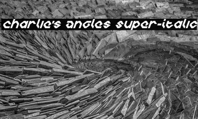 Charlie's Angles Super-Italic Fonte examples