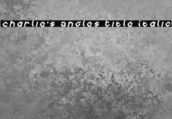 Charlie's Angles Title Italic फ़ॉन्ट examples