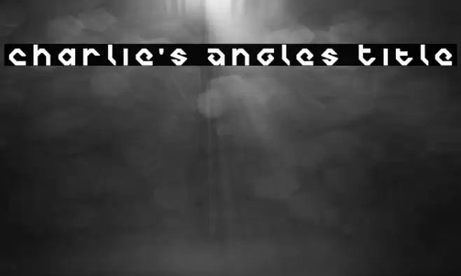 Charlie's Angles Title خط examples